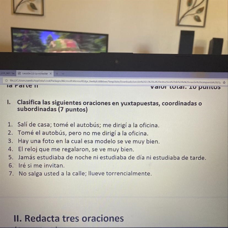 Clasificar las oraciones en yuxtapuestas, coordinadas o subordinadas-example-1