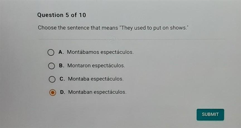 Choose the sentence that means "They used to put on shows." A. Montábamos-example-1