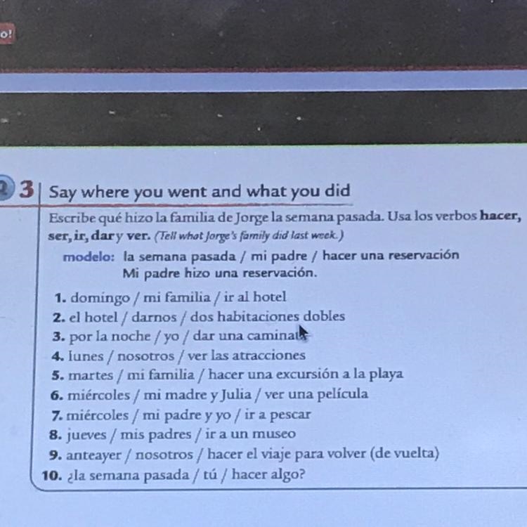 Please help I’m rlly bad at Spanish, must be in preterite, there’s an example to help-example-1