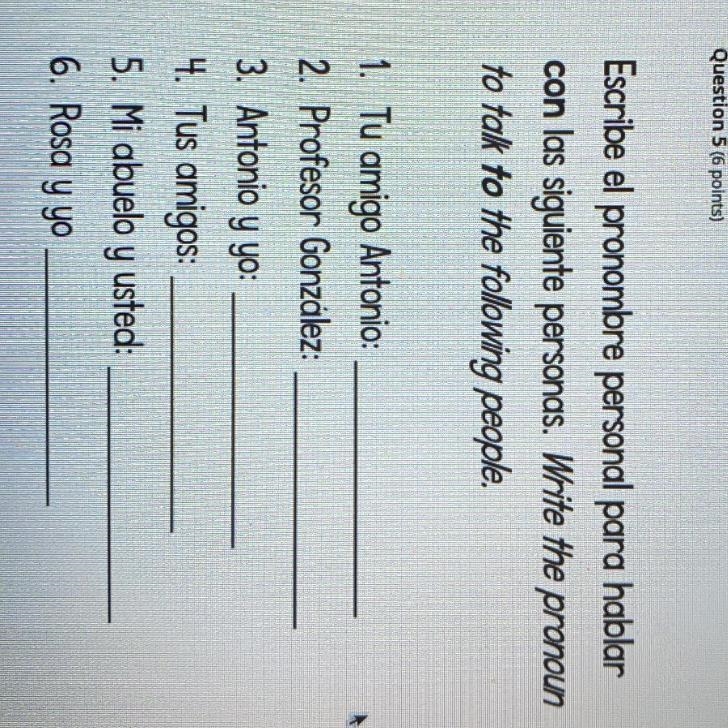 Escribe el pronombre personal para hablar con las siguiente personas. Write the pronoun-example-1