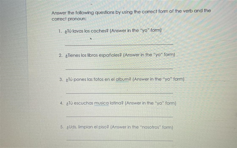 Answer the following questions by using the correct form of the verb and the correct-example-1