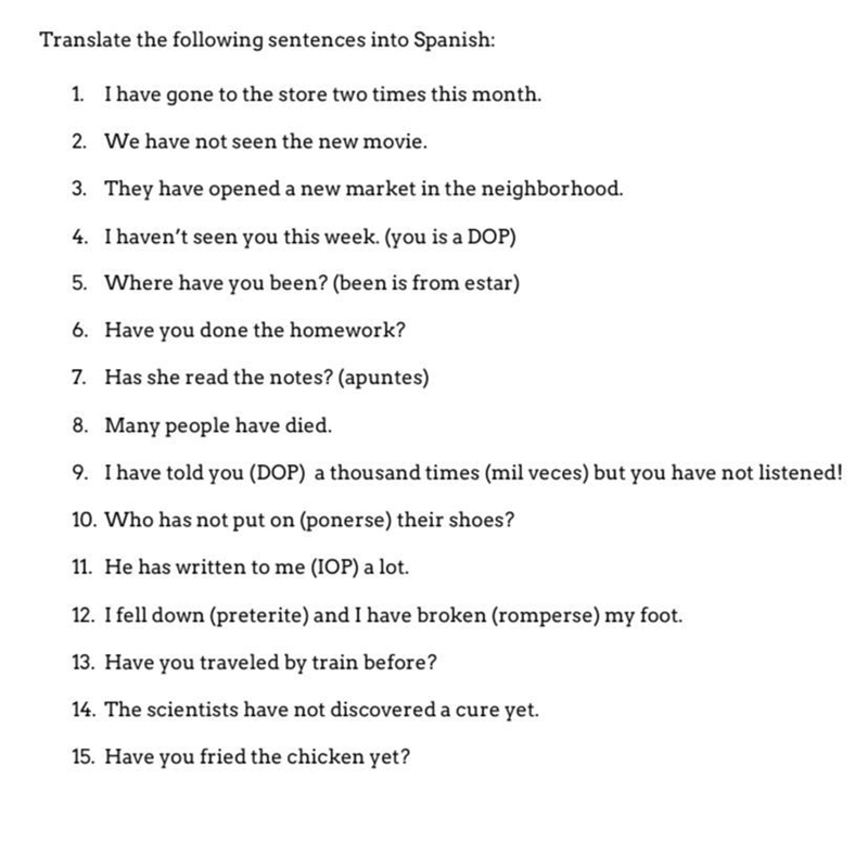 Translate these sentences to Spanish using the Present Perfect Tense please!!-example-1