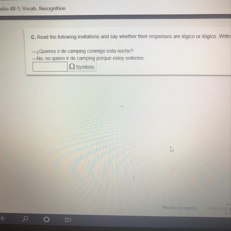 C. Read the following invitations and say whether their responses are lógico or il-example-1