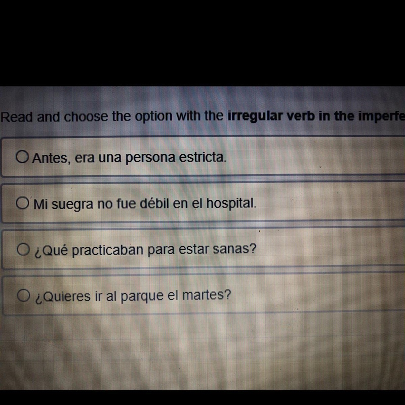 Read and choose the option with the irregular verb in the imperfect tense.-example-1