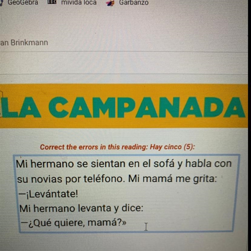 There’s 5 things wrong but I have no idea what! Spanish 1!-example-1