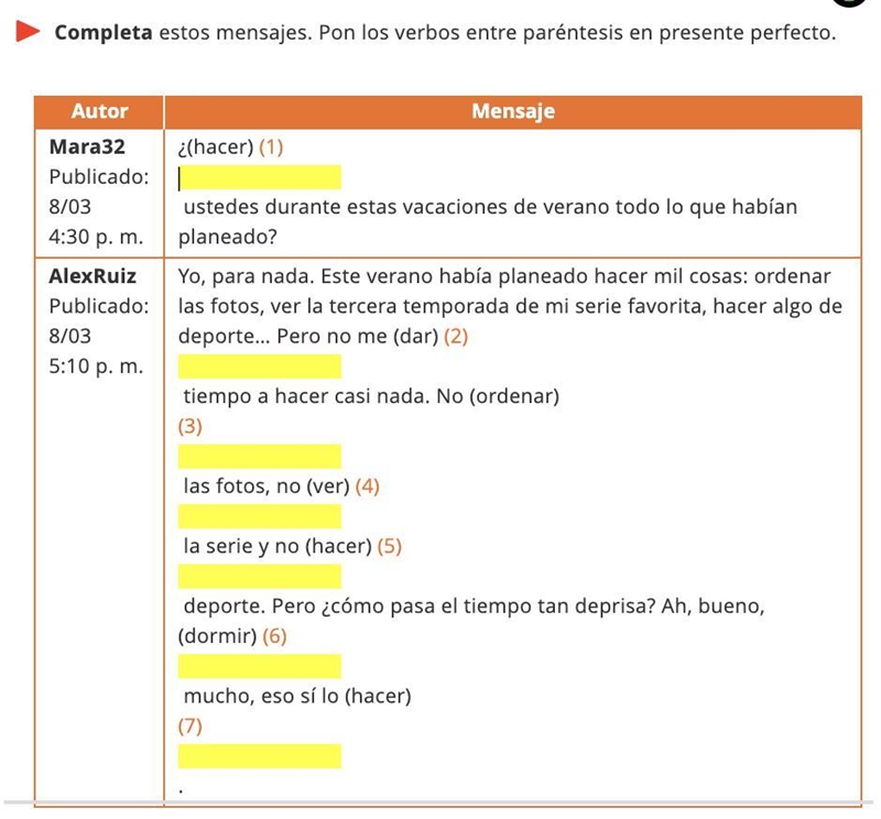 Completa estos mensajes. Pon los verbos entre paréntesis en presente perfecto.-example-1