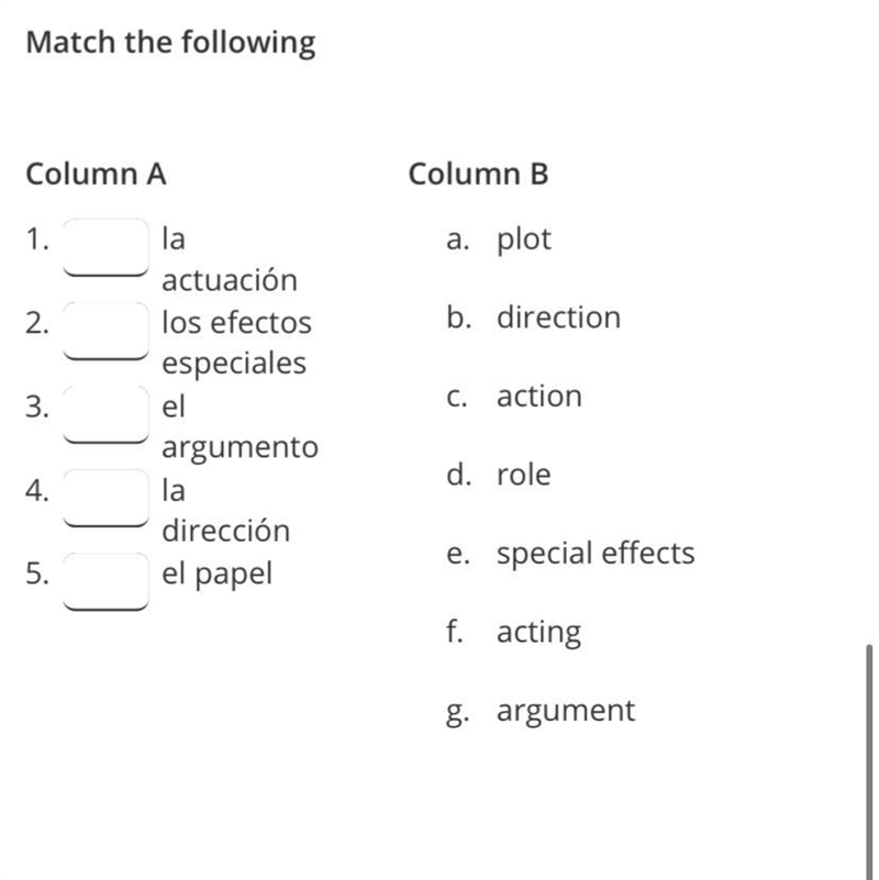 1. la actuación 2.los efectos especiales 3. el argumento 4. la dirección 5. el papel-example-1