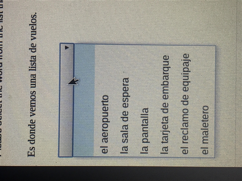 Please select the word from the list that best fits the definition es donde vemos-example-1