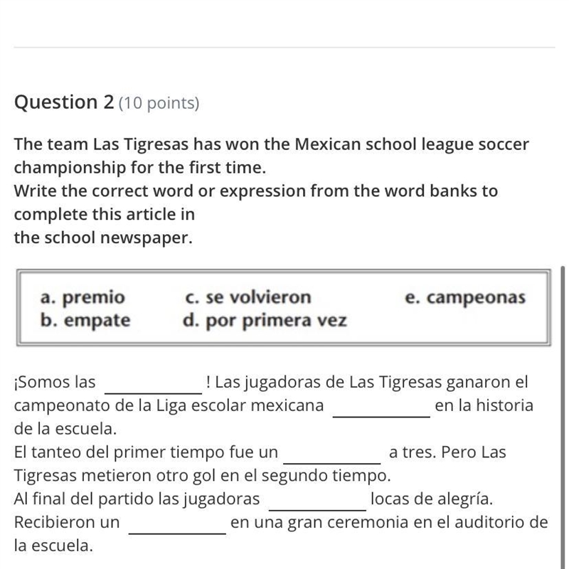 ¡Somos las ____ ! Las jugadoras de Las Tigresas ganaron el campeonato de la Liga escolar-example-1