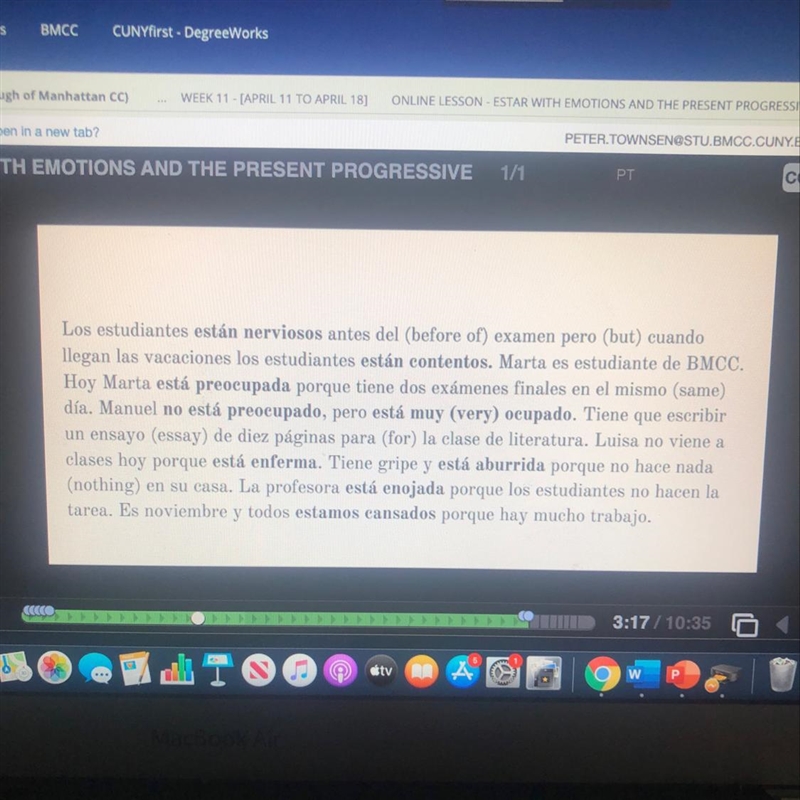 Answer the following questions about the paragraph on minute 3:13 of the lesson in-example-1