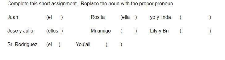 Replace the noun with the proper pronoun. please help-example-1