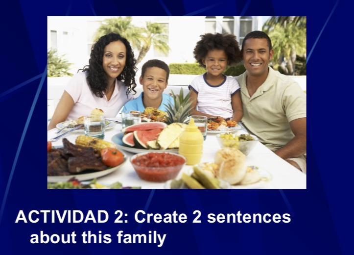 Create two sentences about this family in spanish.-example-1