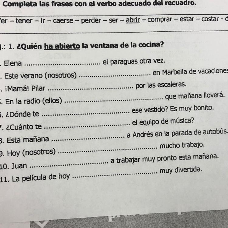 Use the verbs ver - tener - ir - caerse - perder - ser - abrir - comprar - estar - costar-example-1