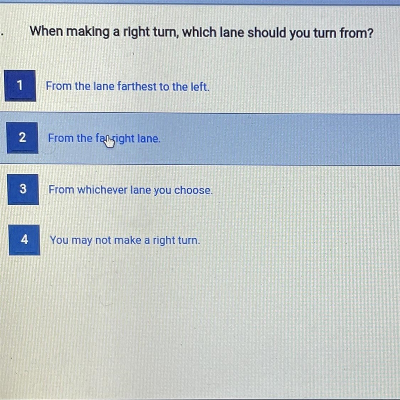 When making a turn, which lane should you turn from? 1- From the lane farthest to-example-1