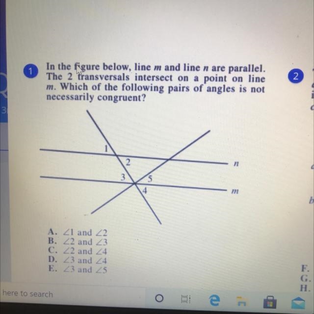 Which of the following pairs of angles is not necessarily congruent-example-1