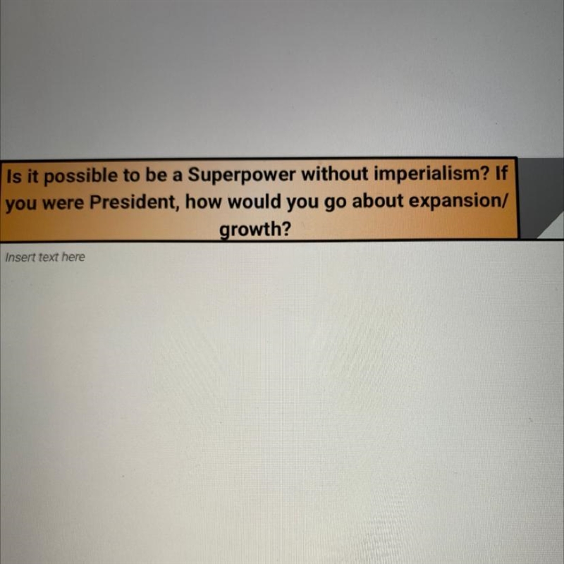 Is it possible to be a superpower without imperialism? If you were president, how-example-1