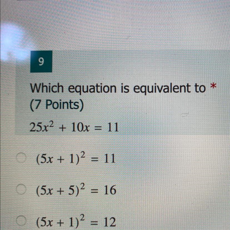 Which equation is equivalent to 25x2 + 10x = 11 • (5x + 1)2 = 11 •(5x + 5)2 = 16 •(5x-example-1