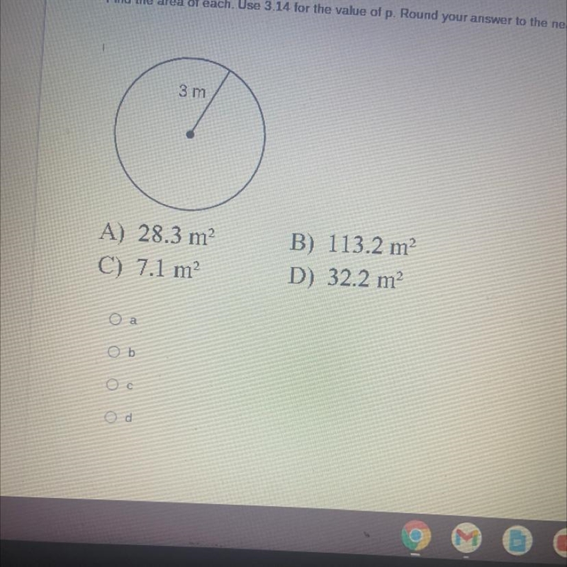 Find the area of each. Use 3.14 for the vault of p. Round your answer to the nearest-example-1