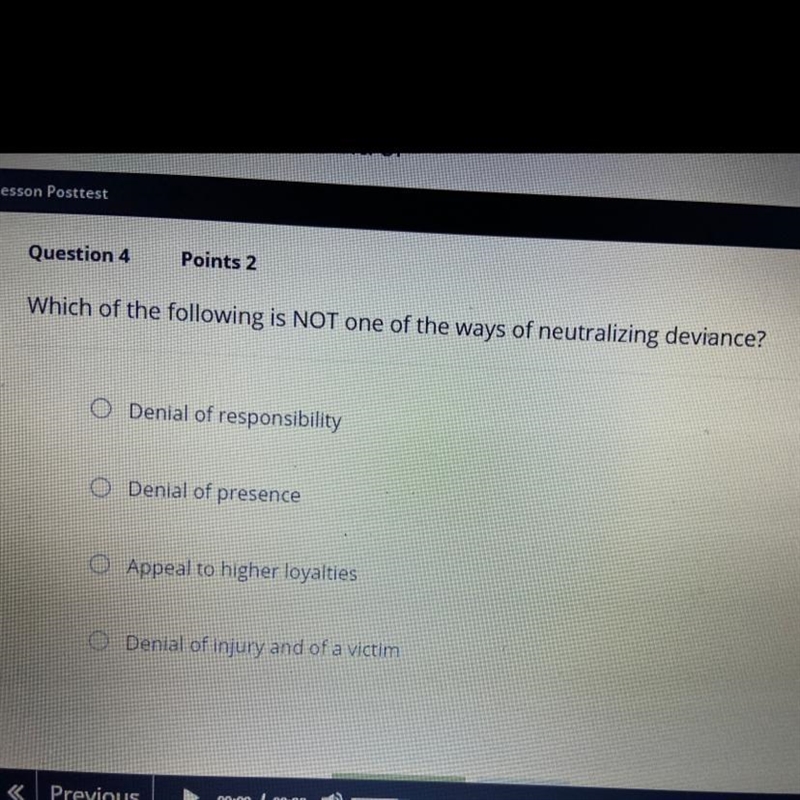 Which of the following is NOT one of the ways of neutralizing deviance?-example-1