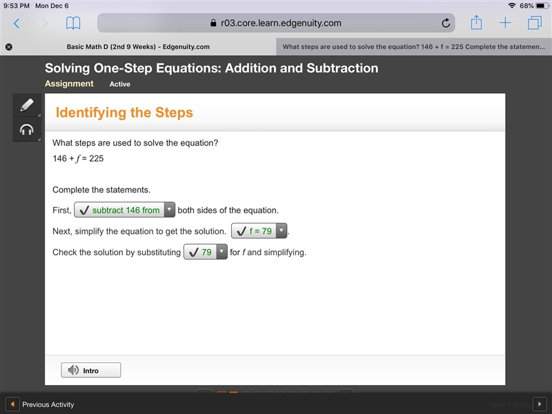 What steps are used to solve the equation? 146 + f = 225 Complete the statements. First-example-1