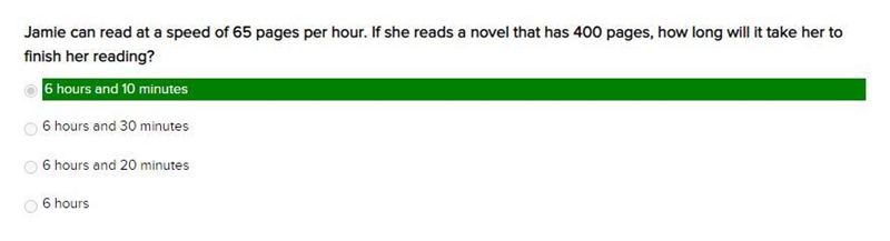 Jamie can read at a speed of 65 pages per hour. If she reads a novel that has 400 pages-example-1