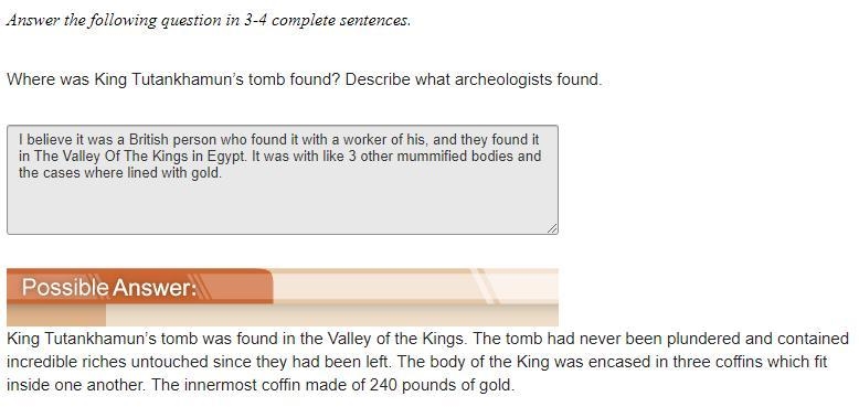 Where was King Tutankhamun’s tomb found? Describe what archeologists-example-1