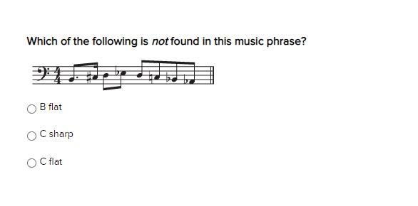 Which of the following is not found in this music phrase? PLEASE HELP, 100 POINTS-example-1