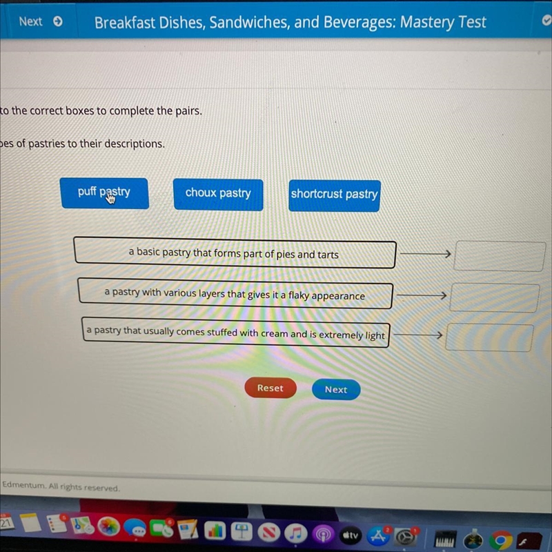 Drag the tiles to the correct boxes to complete the pairs. Match the types of pastries-example-1