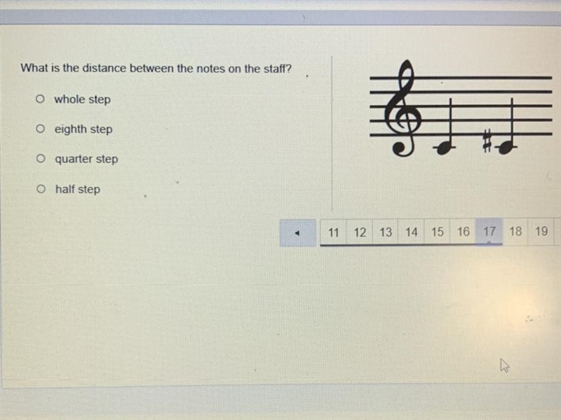 What is the distance between the notes on the staff? O whole step o eighth step O-example-1