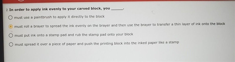 In order to apply ink evenly to your carved block, you​-example-1