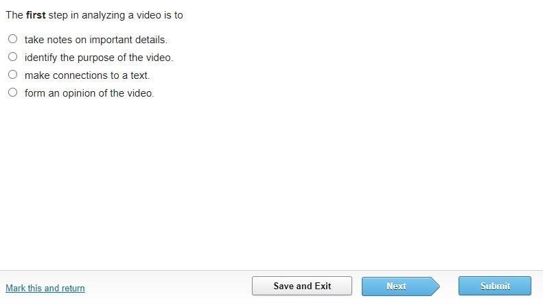 The first step in analyzing a video is to-example-1