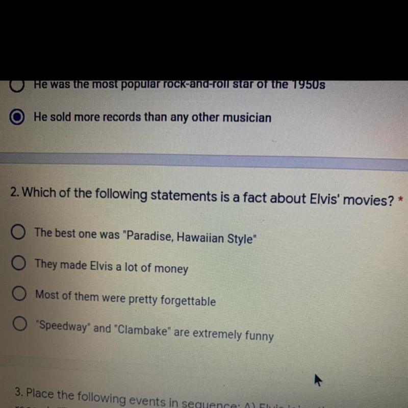 Elvis Presley: which of the following statements is a fact about Elvis movies A: the-example-1