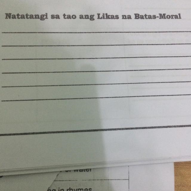 Natatangi sa tao ang Likas na Batas-Moral plss answer this i really need help-example-1