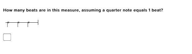 How many beats are in this measure, assuming a quarter note equals 1 beat?-example-1