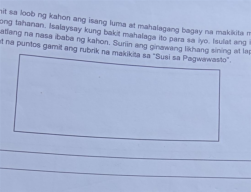 iguhit sa loob ng kahon ng isang luma at mahalagang bagay na makikita mo sa loob ng-example-1