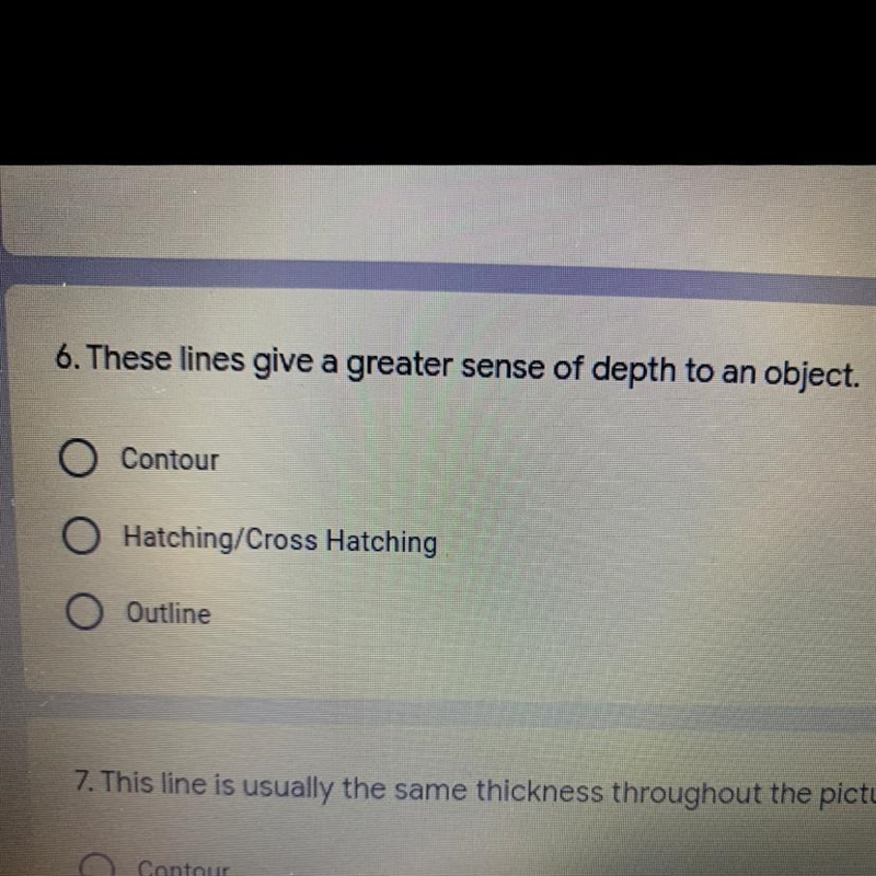 6. These lines give a greater sense of depth to an object. 1.)Contour 2.)Hatching-example-1