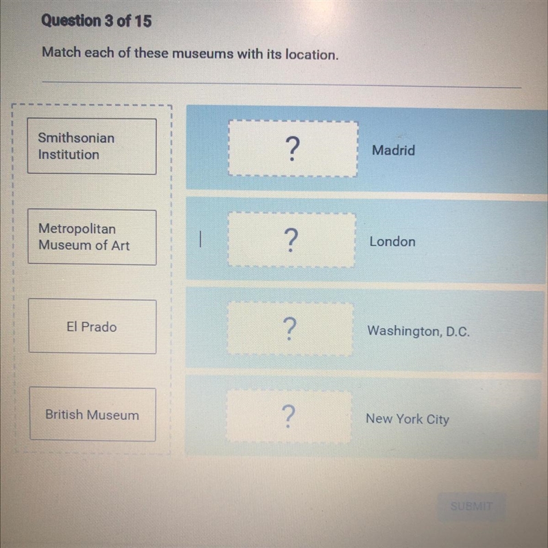 Match each of these museums with its location. 1 Smithsonian Institution ? Madrid-example-1