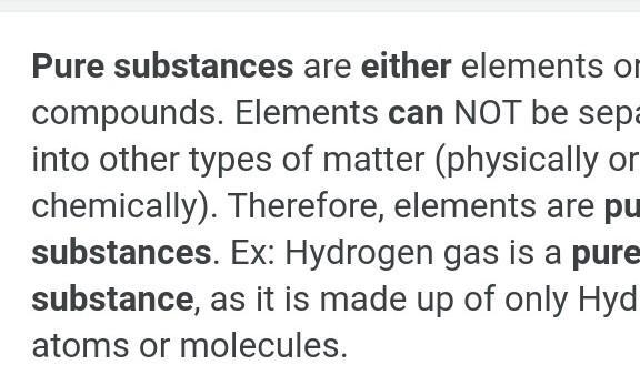 Pure substance can be either _______ or _________. choose two answers compound mixture-example-1