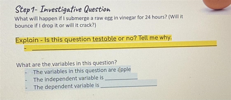 Step 1- Investigative Question What will happen if I submerge a raw egg in vinegar-example-1