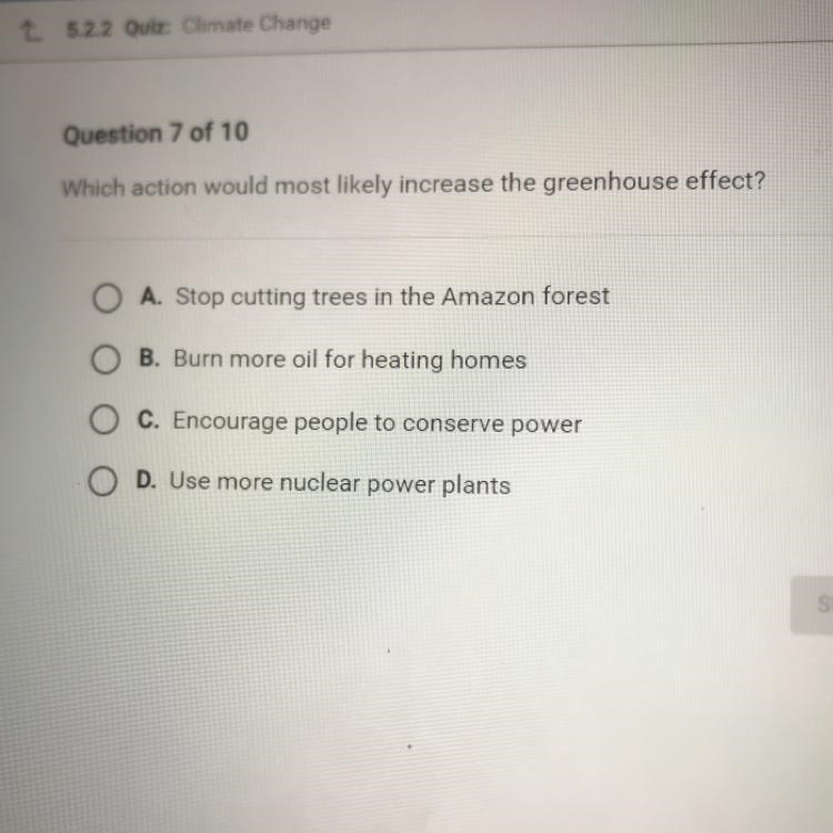 Which action would most likely increase the greenhouse effect?-example-1