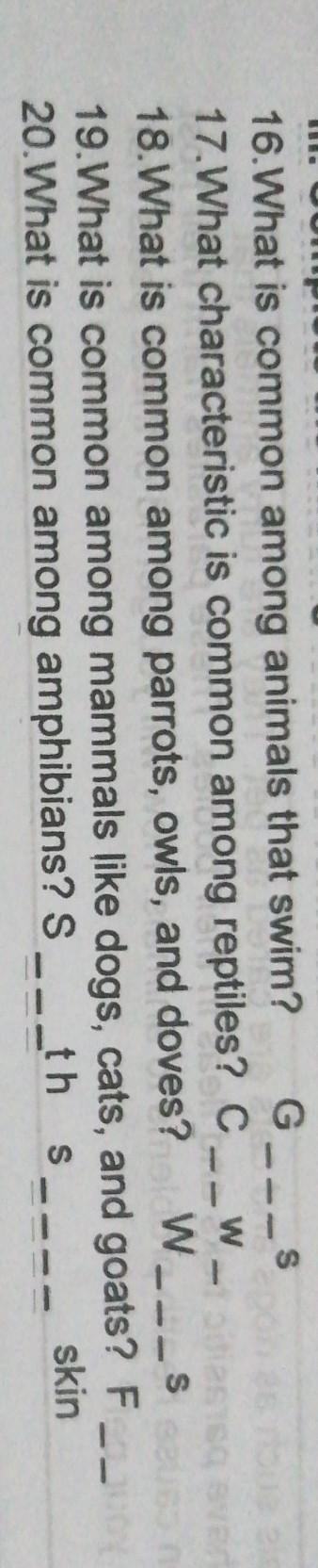 III. Complete the missing letters to form the correct answer 16. What is common among-example-1