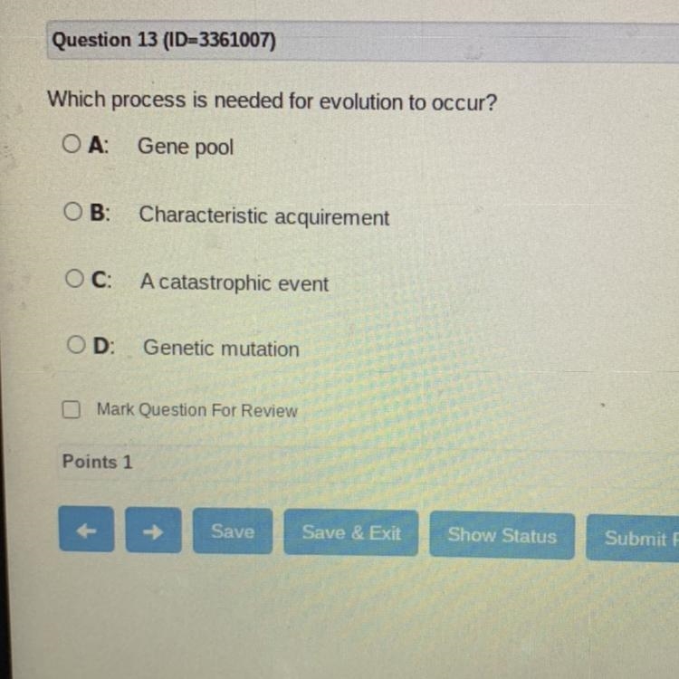 Which process is needed for evolution to occur? PLEASSE HELPPP THIS IS A BIG GRADE-example-1