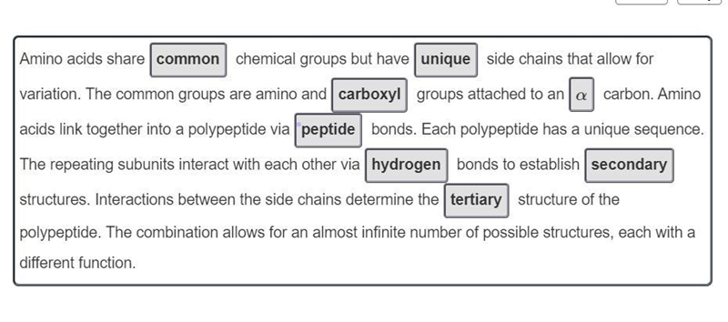 Amino acids share ____ chemical groups but have ____ side chains that allow for variation-example-1