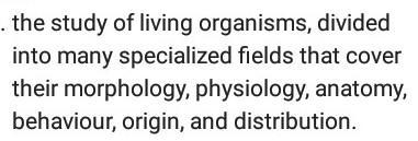 Which is the best description of biology? A. The study of humans and animals B. The-example-1