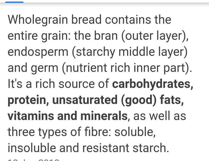 As well as carbohydrates, what is whole meal bread a good source of?-example-1