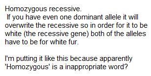 Tigers can have orange or white fur. Orange is a dominant fur color, while white is-example-1