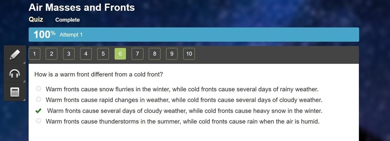 How is a warm front different from a cold front? Warm fronts cause snow flurries in-example-1