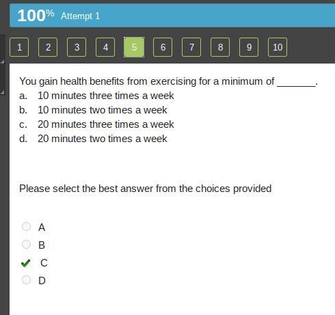 You gain health benefits from exercising for a minimum of a 10 minutes three times-example-1