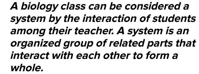 How your biology class could be considered a system-example-1