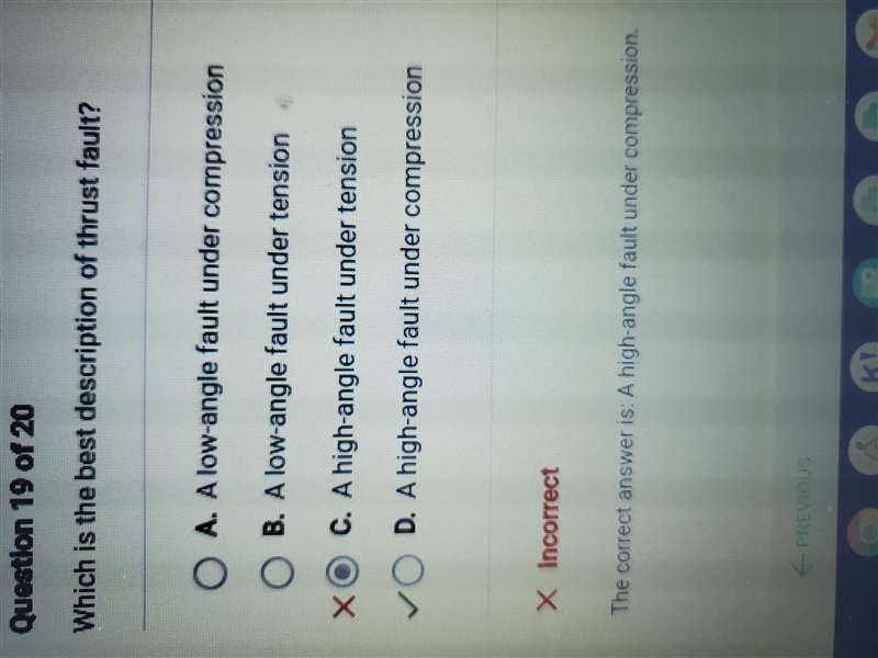 Which is the best description of thrust fault? O A. A high-angle fault under tension-example-1